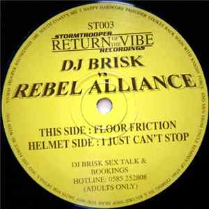 DJ Brisk vs. Rebel Alliance - Floor Friction / I Just Can't Stop FLAC