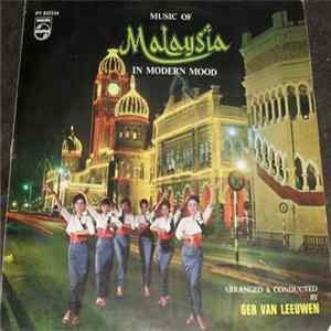Ger Van Leeuwen - Music Of Malaysia In Modern Mood FLAC