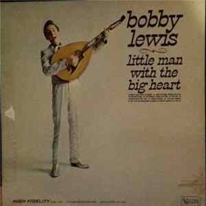 Bobby Lewis - Little Man With The Big Heart FLAC