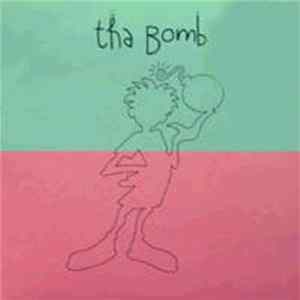 Tha Bomb - Tha Bomb FLAC