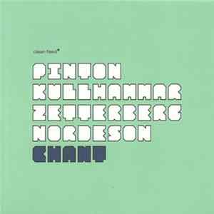 Pinton, Kullhammar, Zetterberg, Nordeson - Chant FLAC