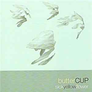 Buttercup - Sick Yellow Flower FLAC