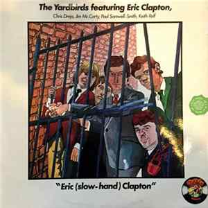 The Yardbirds Featuring Eric Clapton - Eric (Slow-Hand) Clapton FLAC