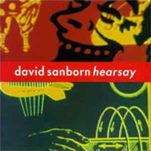 David Sanborn - Hearsay FLAC