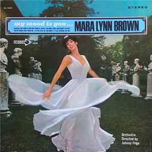 Mara Lynn Brown Orchestra Directed Johnny Frigo - My Mood Is You... FLAC