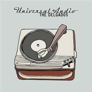 The Delgados - Universal Audio FLAC