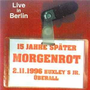 Morgenrot - Live In Berlin FLAC