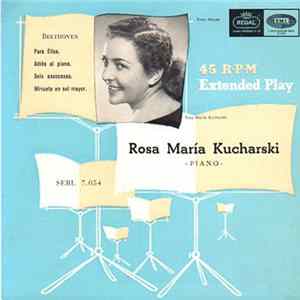 Rosa María Kucharski / Beethoven - Para Elisa / Adiós Al Piano / Seis Escocesas / Minueto En Sol Mayor FLAC