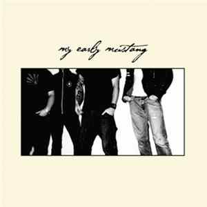 My Early Mustang - Runaway FLAC