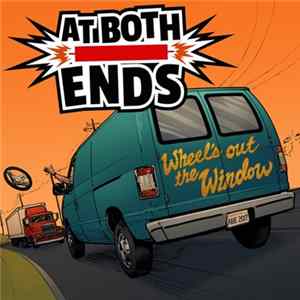 At Both Ends - Wheel's Out The Window FLAC