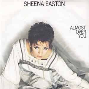 Sheena Easton - Almost Over You FLAC