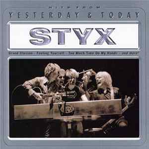 Styx - Yesterday & Today FLAC