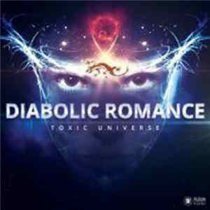Toxic Universe - Diabolic Romance FLAC