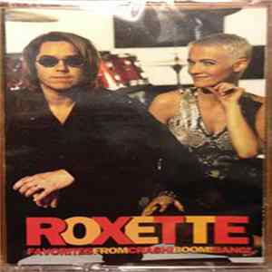 Roxette - Favorites From Crash! Boom! Bang! FLAC