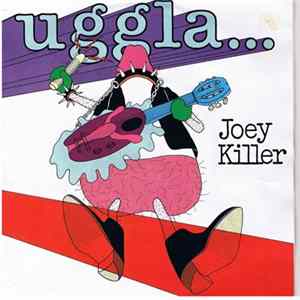 Uggla... - Joey Killer FLAC