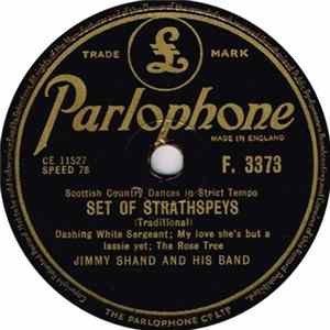 Jimmy Shand And His Band - Set Of Strathspeys / Set Of Strathspeys FLAC