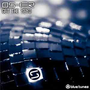 Osher - Get The Yeyo FLAC