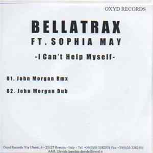 Bellatrax Ft. Sophia May - I Can't Help Myself FLAC