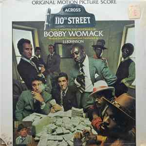 Bobby Womack, J.J. Johnson - Across 110th Street FLAC