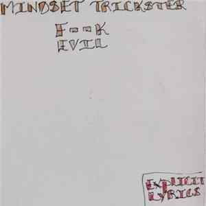 Mindset Trickster - Fuck Evil FLAC