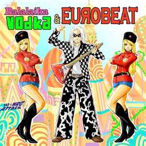 Various - Balalaika Vodka & Eurobeat FLAC