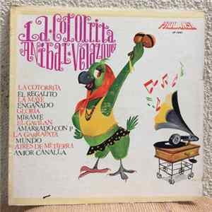 Aníbal Velásquez - La Cotorrita FLAC