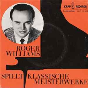 Roger Williams - Spielt Klassische Meisterwerke FLAC