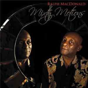 Ralph MacDonald - Mixty Motions FLAC