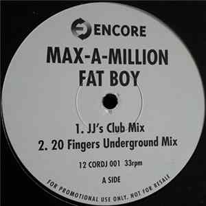 Max-A-Million - Fat Boy FLAC