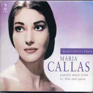 Maria Callas - Popular Music From Tv, Film And Opera FLAC