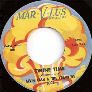 Alvin Cash & The Crawlers - Twine Time FLAC