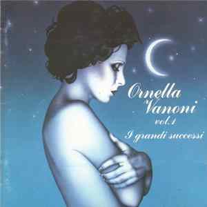 Ornella Vanoni - Ornella Vanoni Vol.1 - I Grandi Successi FLAC