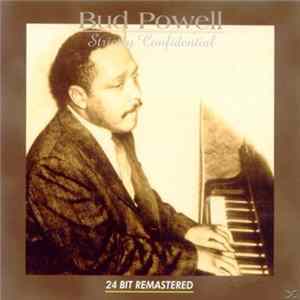 Bud Powell - Strictly Confidential FLAC