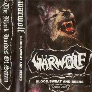 Wärwolf - Blood, Sweat And Beers FLAC