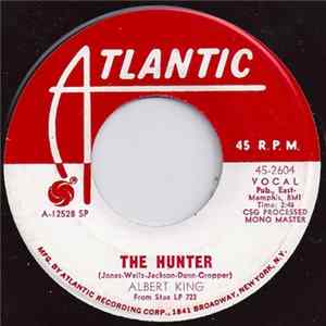 Albert King - The Hunter / As The Years Go Passing By FLAC