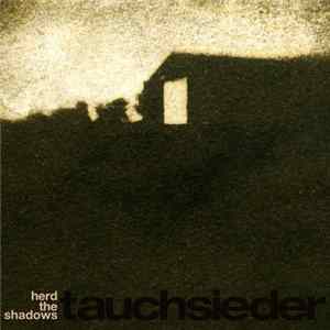 Tauchsieder - Herd The Shadows E.P. FLAC