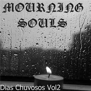 Mourning Souls - Dias Chuvosos Vol.2 FLAC