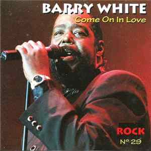 Barry White - Come On In Love FLAC