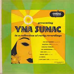 Yma Sumac - Presenting Yma Sumac (In A Collection Of Early Recordings) FLAC