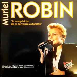 Muriel Robin - La Complainte De La Serveuse Automate FLAC