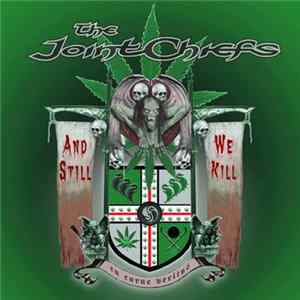 The Joint Chiefs - ...And Still We Kill FLAC