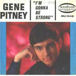 Gene Pitney - I'm Gonna Be Strong FLAC