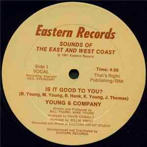 Young & Company - Is It Good To You? FLAC