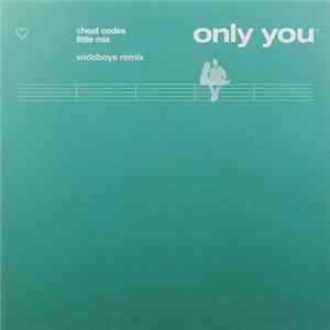 Cheat Codes & Little Mix - Only You (Wideboys Remix) FLAC