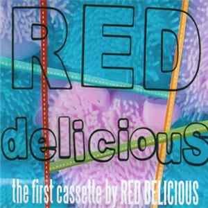 Red Delicious - The First Cassette By Red Delicious FLAC