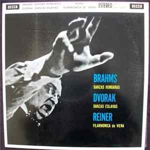 Brahms – Dvorak, Reiner, Filarmónica De Viena - Danzas Húngaras / Danzas Eslavas FLAC