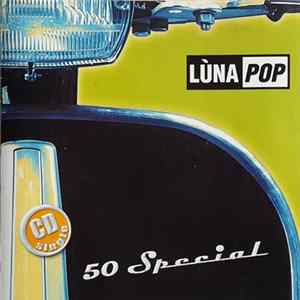 Lùnapop - 50 Special FLAC
