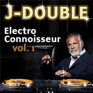 J-Double - Electro Connoisseur Vol. 1 FLAC