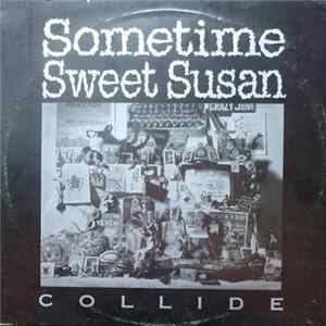 Sometime Sweet Susan - Collide FLAC