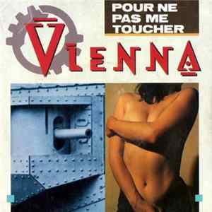Vienna - Pour Ne Pas Me Toucher FLAC